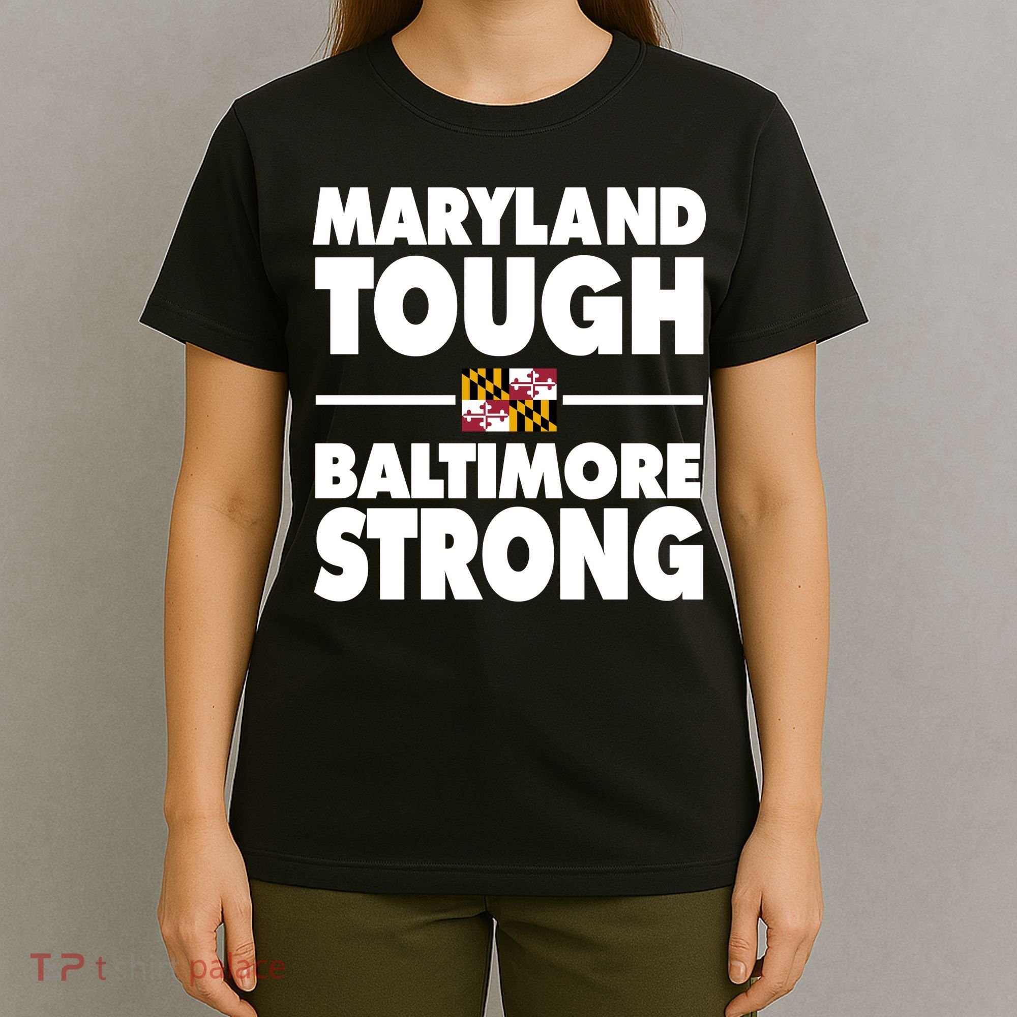 Maryland Tough Baltimore Strong T-Shirt