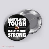 Maryland Tough Baltimore Strong Button thumb 0