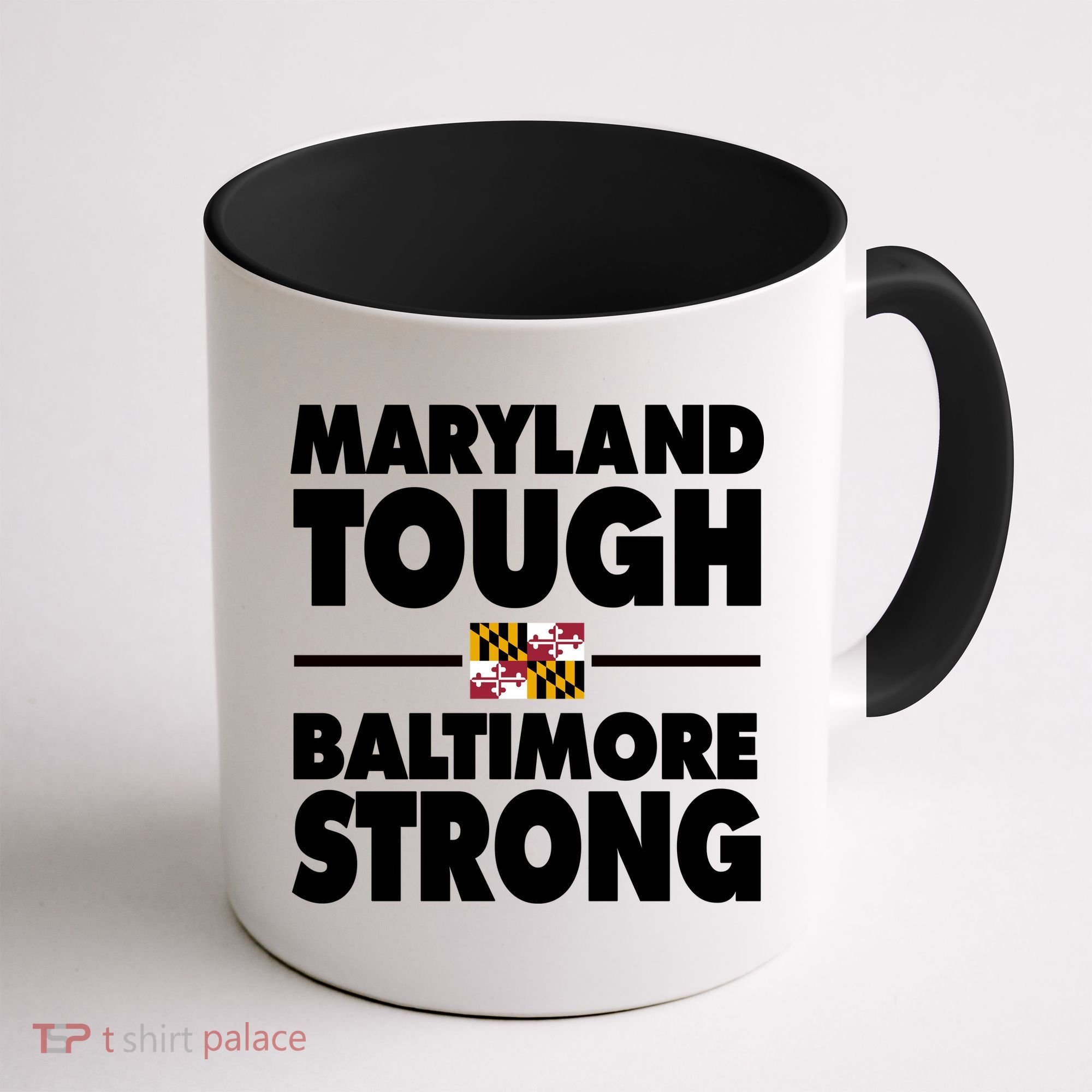 Maryland Tough Baltimore Strong Coffee Mug