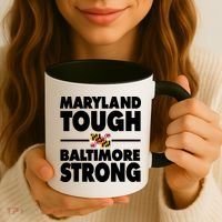 Maryland Tough Baltimore Strong Coffee Mug thumb 3