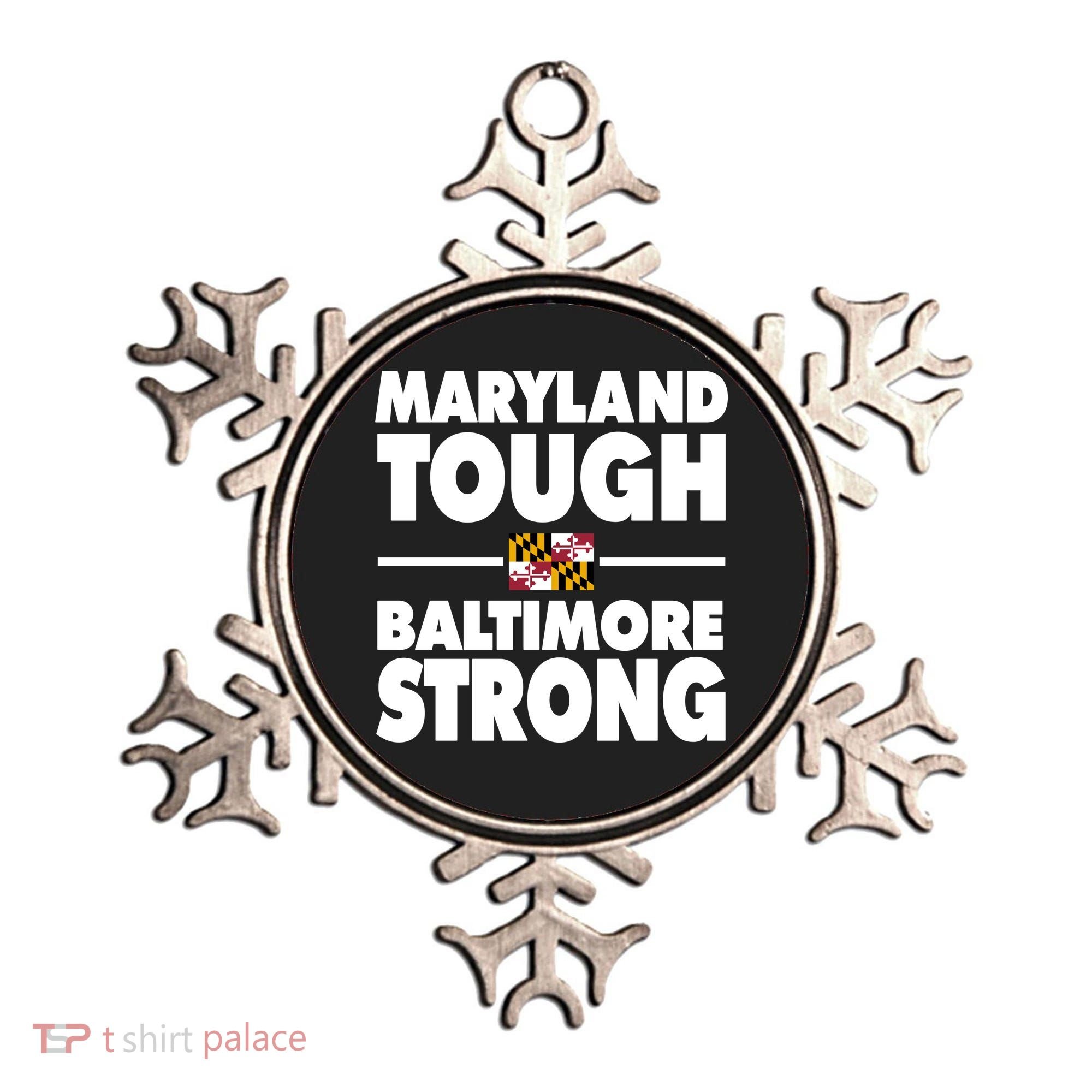 Maryland Tough Baltimore Strong Ornament