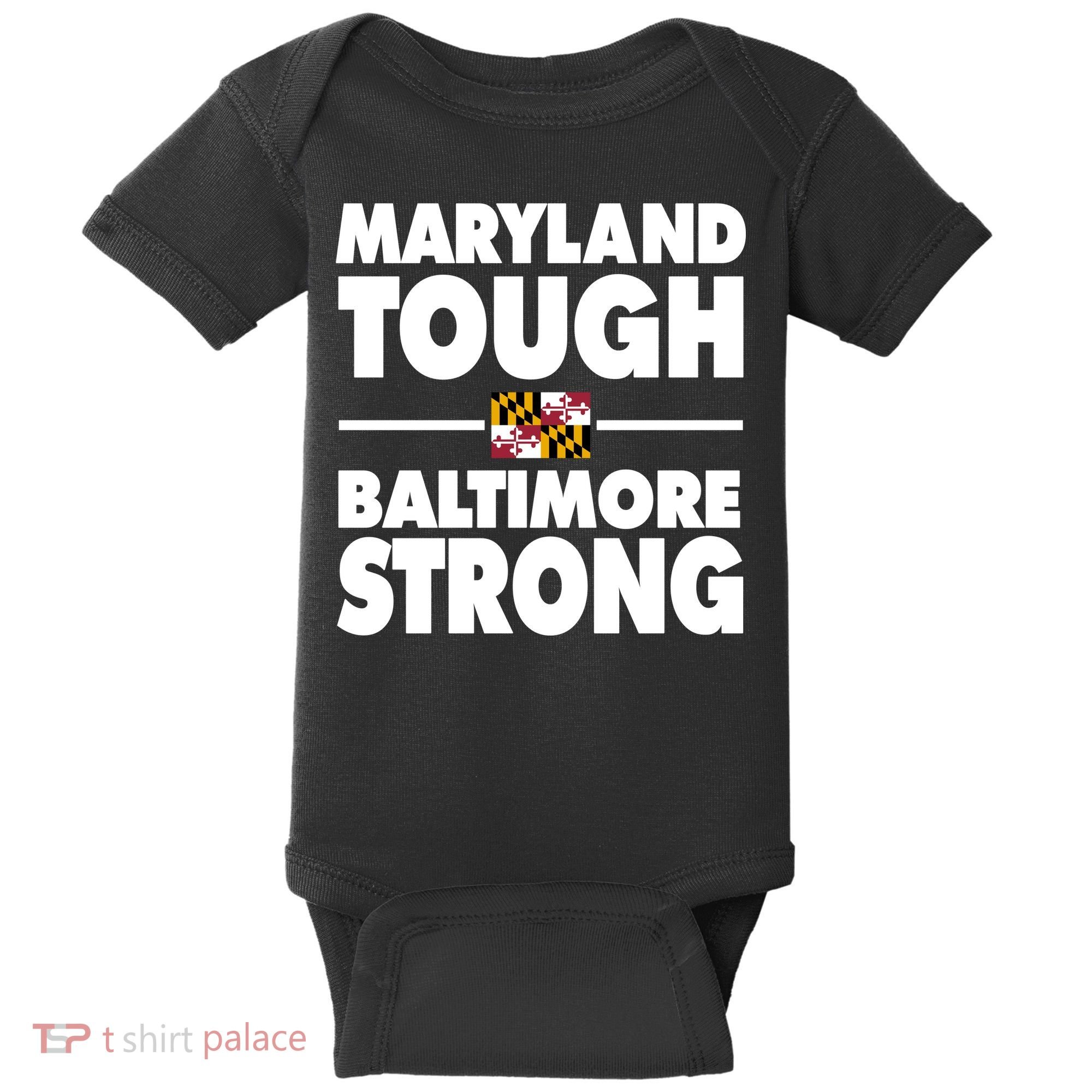 Maryland Tough Baltimore Strong Baby Bodysuit