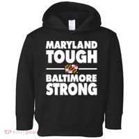 Maryland Tough Baltimore Strong Toddler Hoodie thumb 0