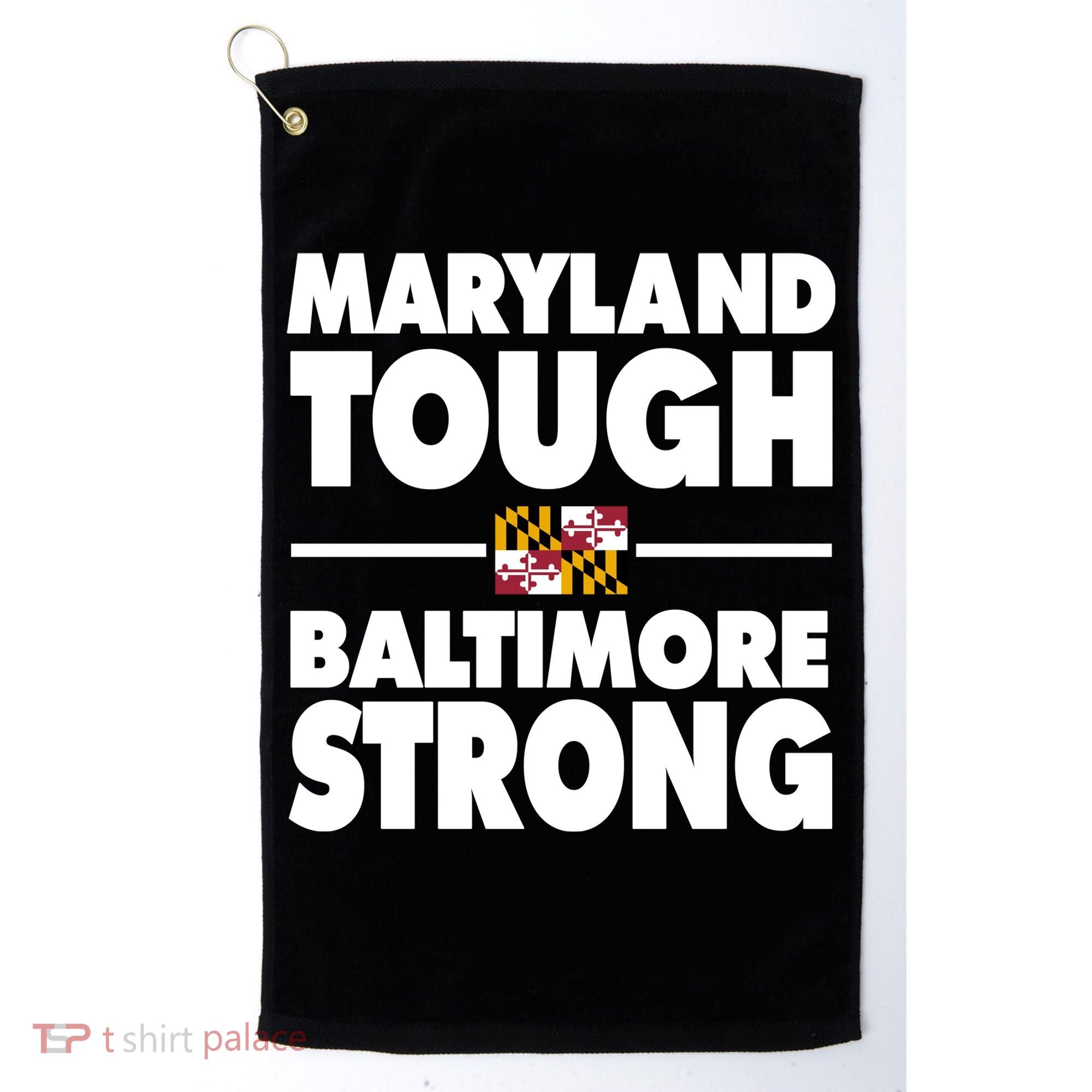 Maryland Tough Baltimore Strong Golf Towel