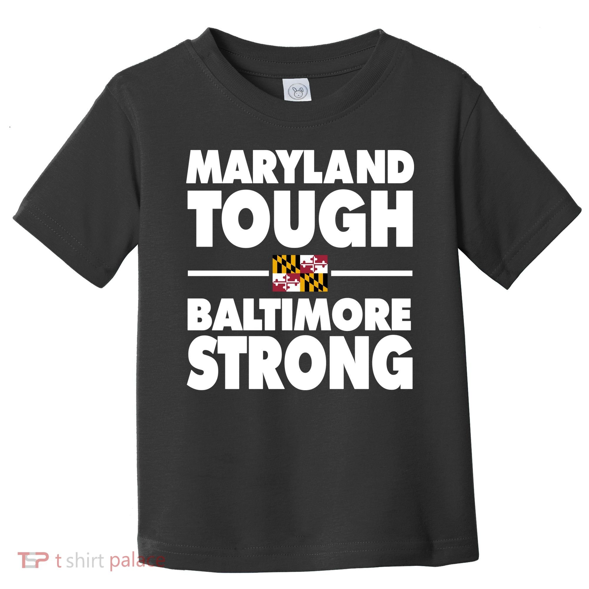 Maryland Tough Baltimore Strong Toddler T-Shirt
