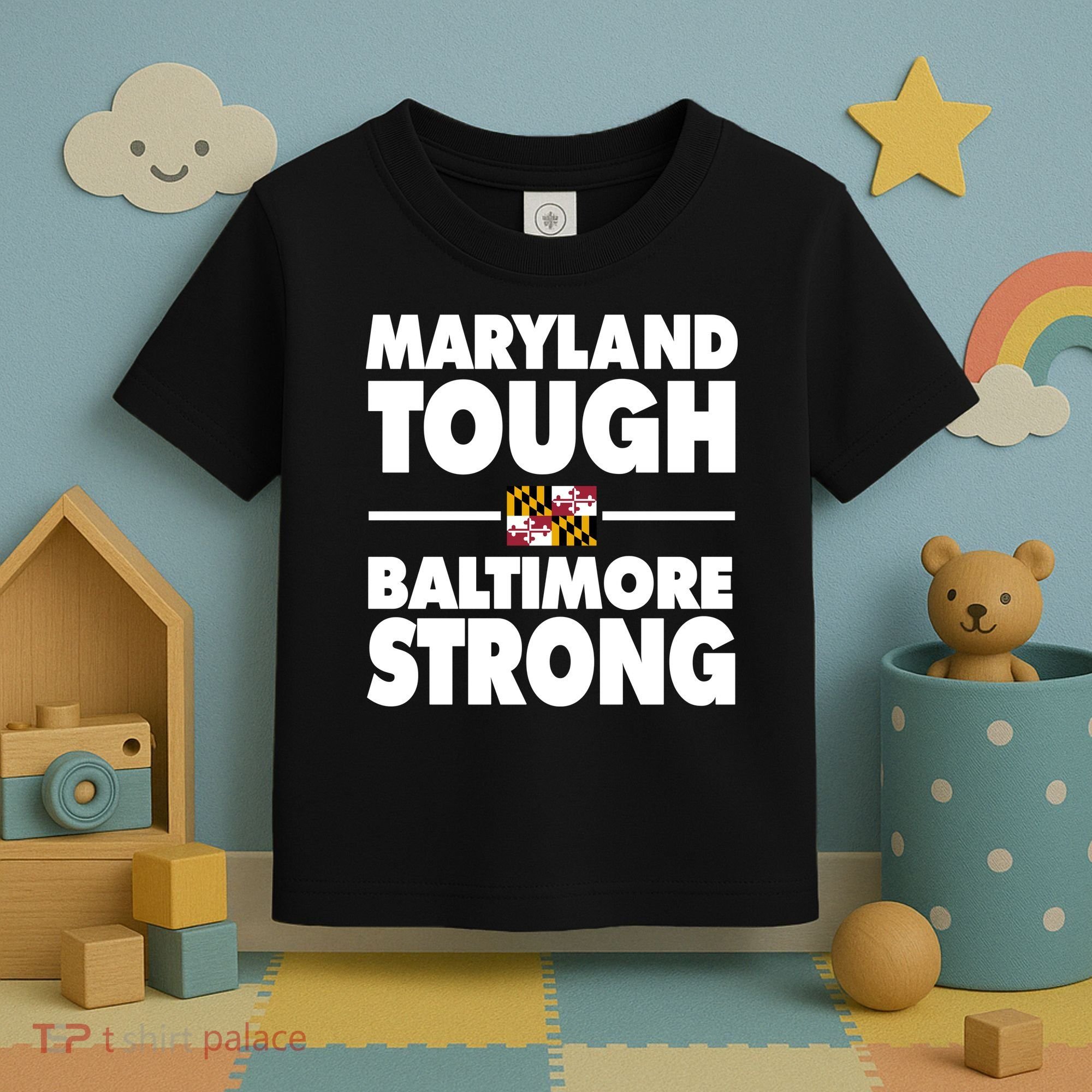 Maryland Tough Baltimore Strong Toddler T-Shirt