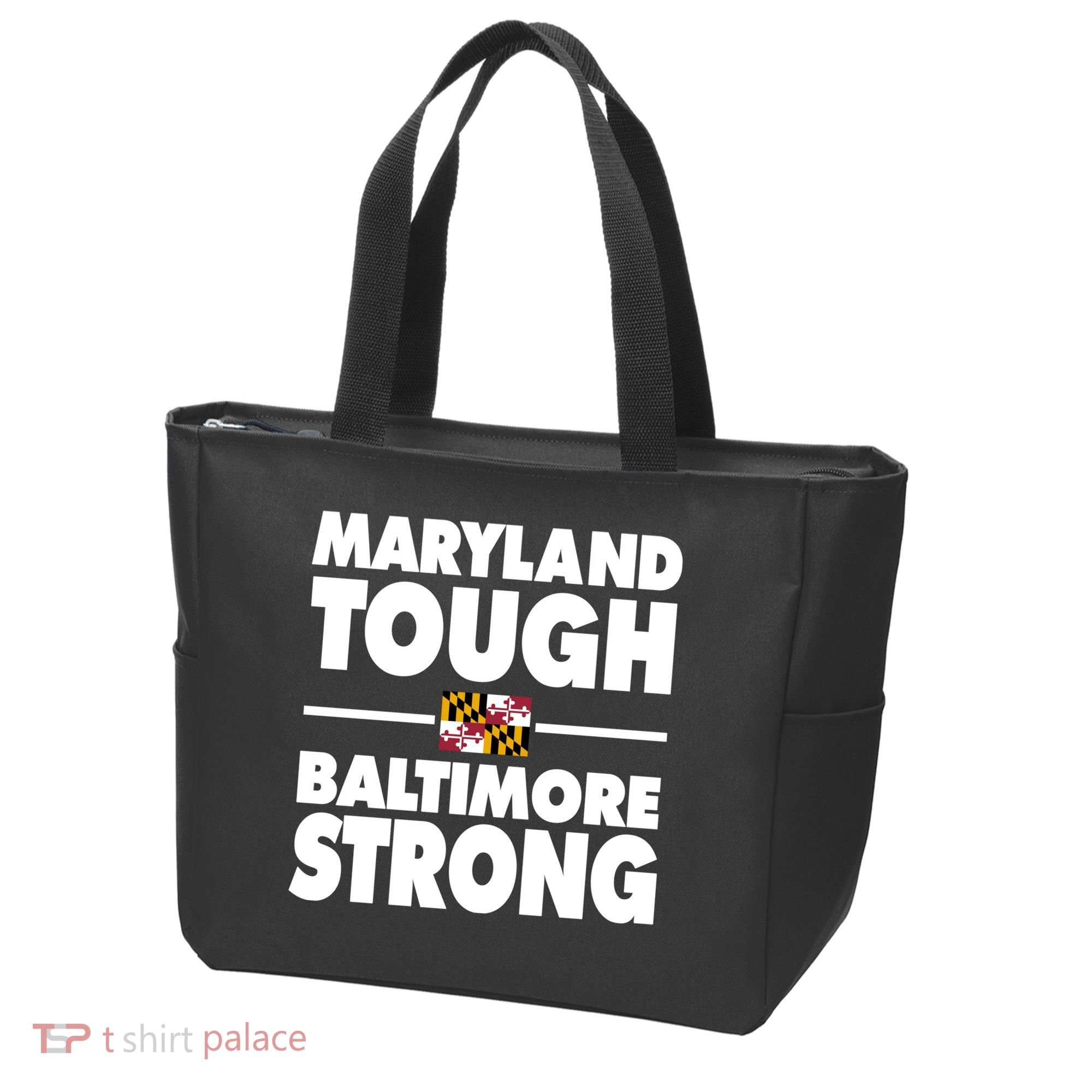 Maryland Tough Baltimore Strong Tote Bag