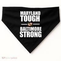 Maryland Tough Baltimore Strong USA-Made Doggie Bandana thumb 0