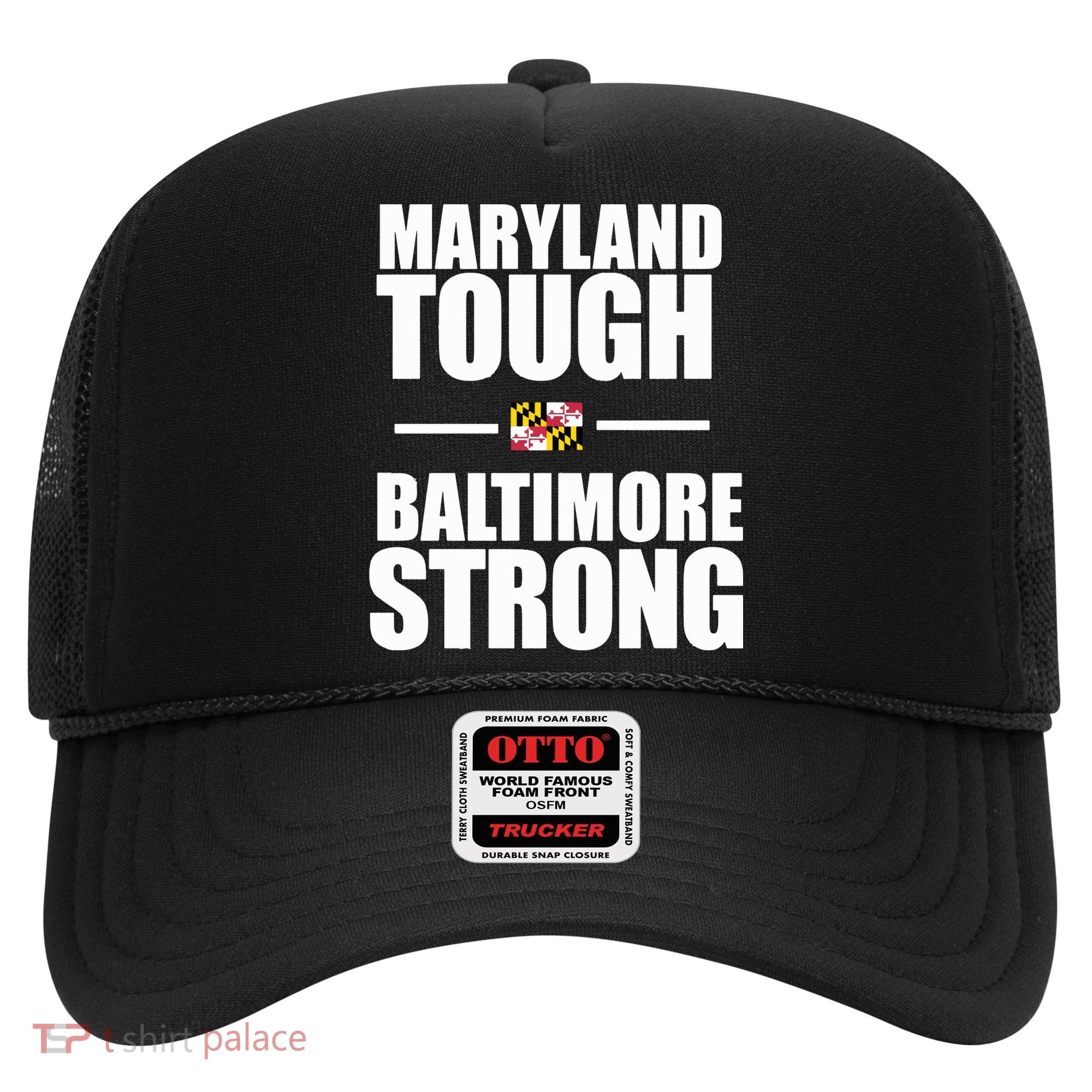 Maryland Tough Baltimore Strong Hat
