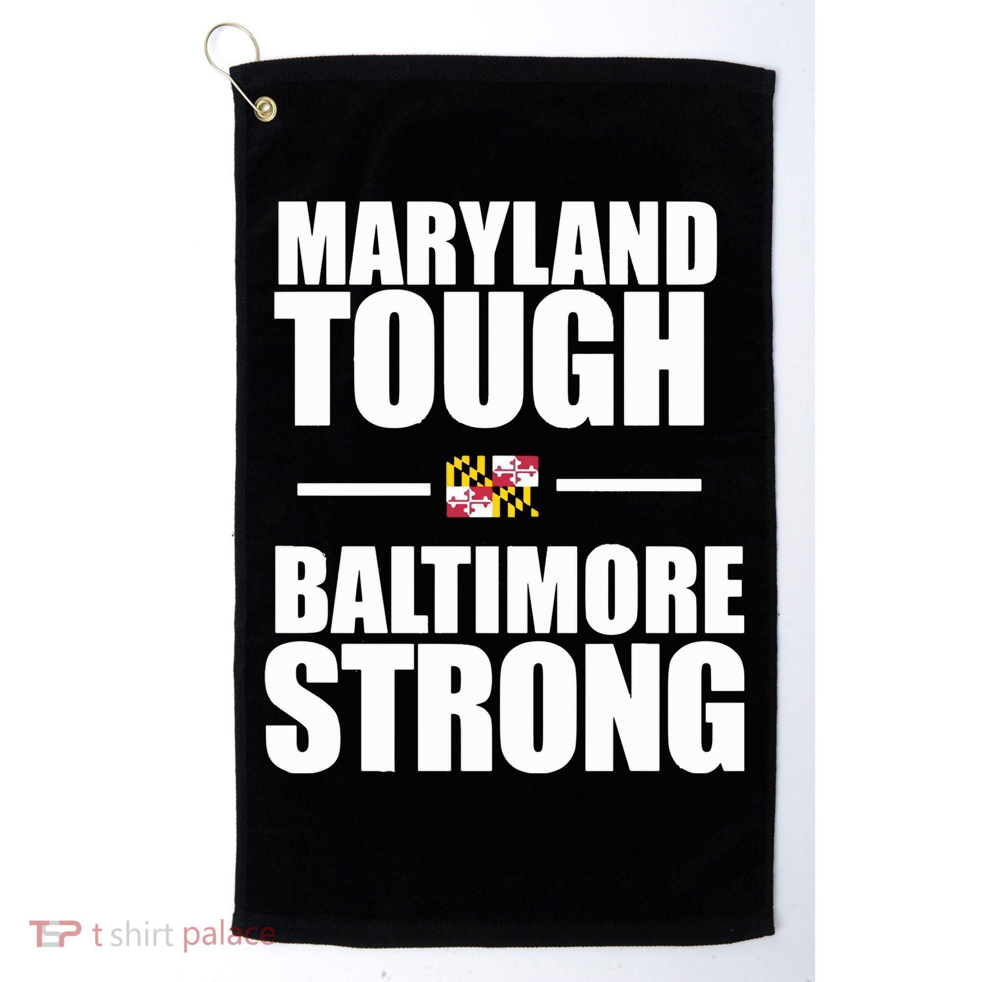 Maryland Tough Baltimore Strong Golf Towel