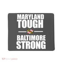 Maryland Tough Baltimore Strong Mousepad thumb 0
