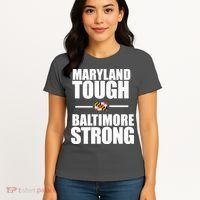 Maryland Tough Baltimore Strong Women's T-Shirt thumb 4