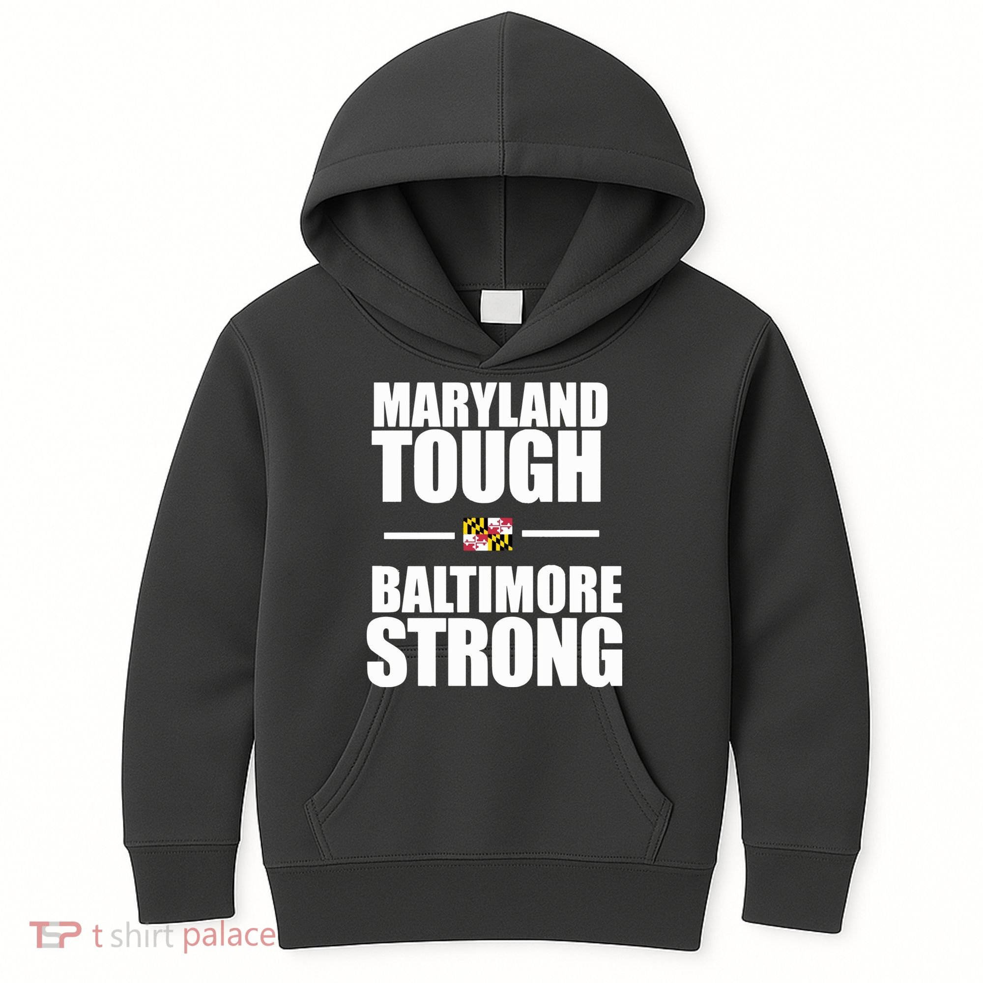 Maryland Tough Baltimore Strong Kids Hoodie