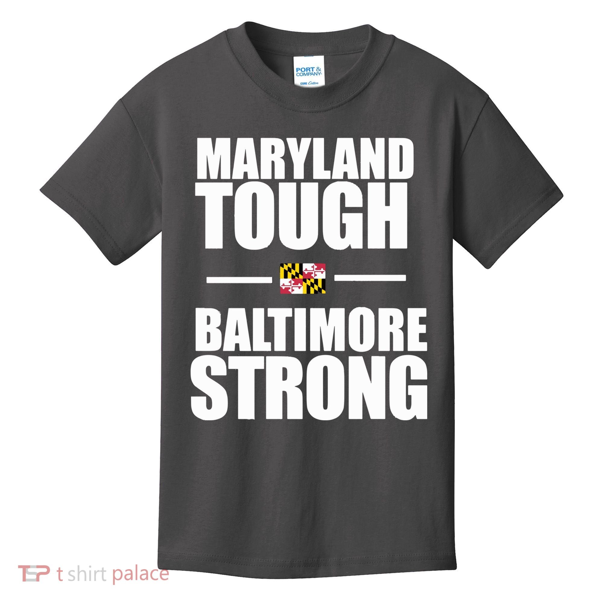 Maryland Tough Baltimore Strong Kids T-Shirt