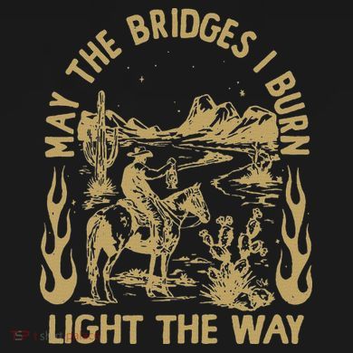 May The Bridges I Burn Light The Way Toddler Zip Fleece Hoodie