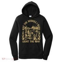 May The Bridges I Burn Light The Way Women's Hoodie thumb 0