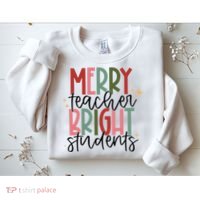 Merry Teacher Bright Students Christmas Sweatshirt thumb 2