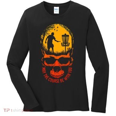 May The Course Be With You Disc Golf Player Skull Sunset Women's Long Sleeve Shirt