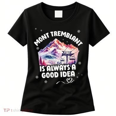 Mont Tremblant Canada Ski Resort Quebec Skiing Souvenir Women's T-Shirt