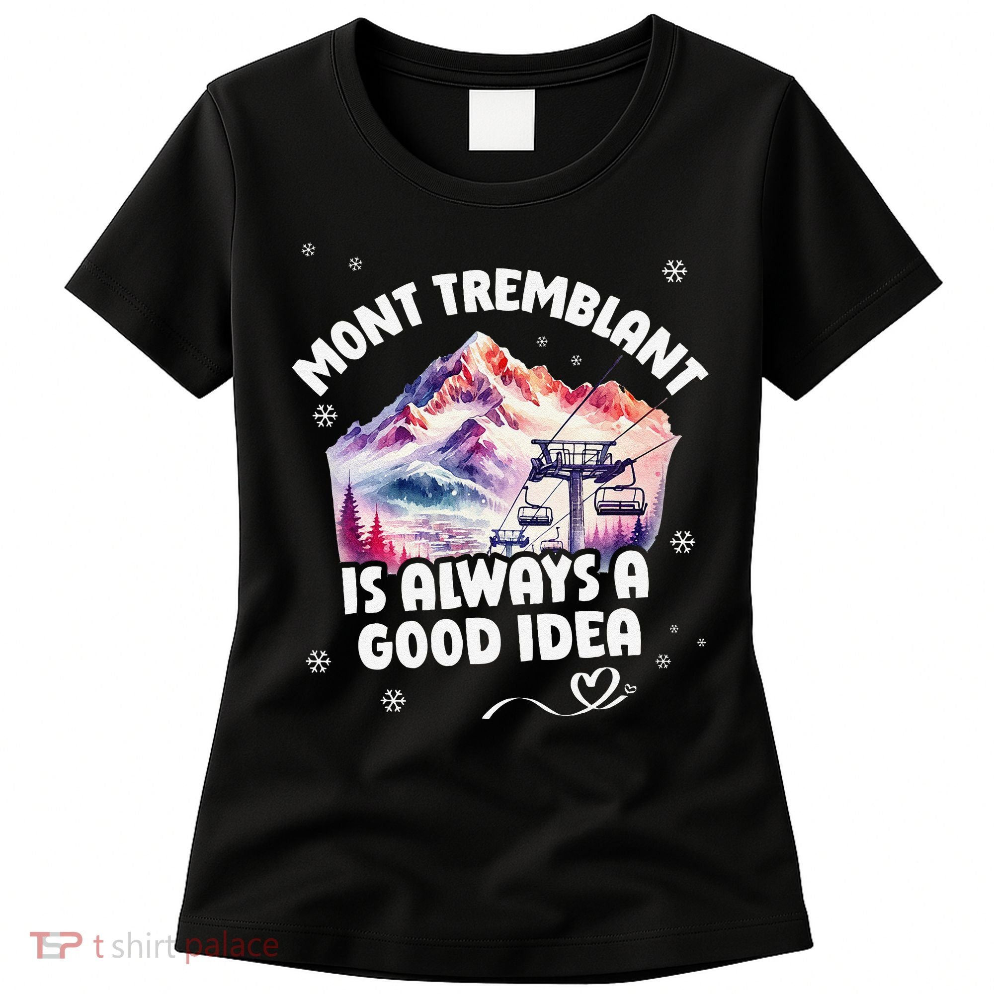 Mont Tremblant Canada Ski Resort Quebec Skiing Souvenir Women's T-Shirt