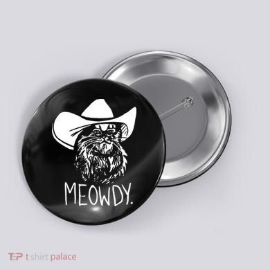 Meowdy Texas Cat Meme Button