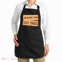 Measure Twice Cut Once Carpenter Funny Woodworking Apron thumb 2
