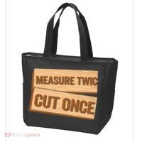 Measure Twice Cut Once Carpenter Funny Woodworking Tote Bag thumb 3