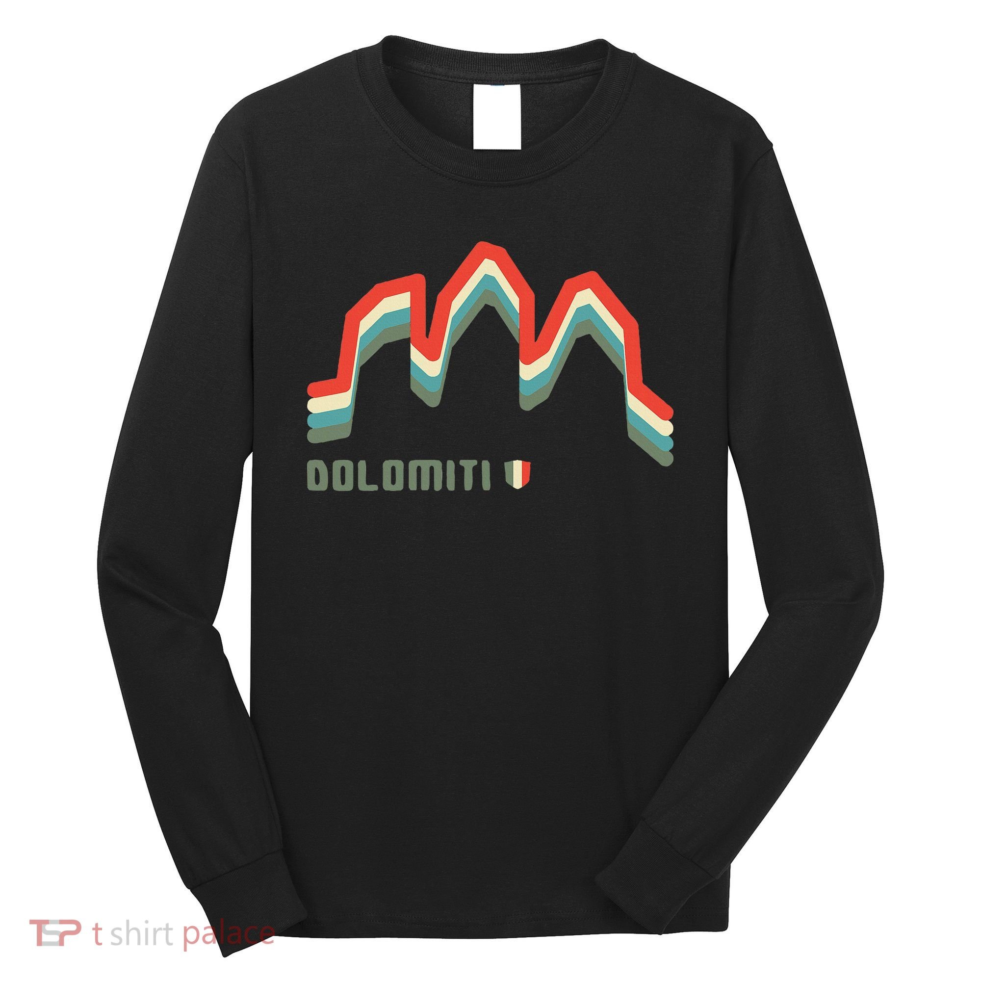 Mount Tre Cime Di Lavaredo Dolomites Hike Climb Hiking Gifts Long Sleeve Shirt