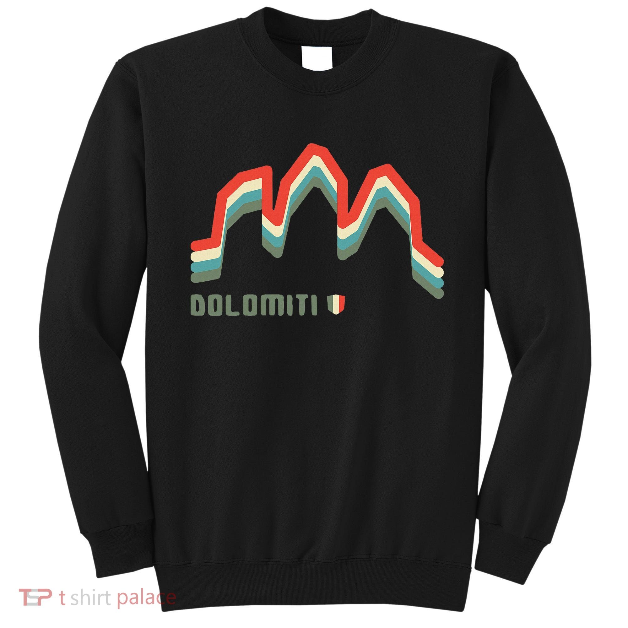 Mount Tre Cime Di Lavaredo Dolomites Hike Climb Hiking Gifts Sweatshirt