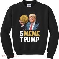Meme Trump Coin Crypto Currency $Trump Kids Sweatshirt thumb 0