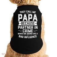 Mens They Call Me Papa Because Partner In Crime Shirt Fathers Day TShirt Doggie Tank thumb 0