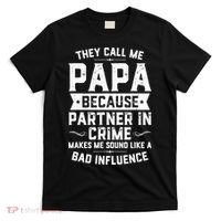 Mens They Call Me Papa Because Partner In Crime Shirt Fathers Day TShirt T-Shirt thumb 0