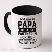 Mens They Call Me Papa Because Partner In Crime Shirt Fathers Day TShirt Coffee Mug thumb 0