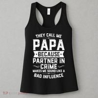 Mens They Call Me Papa Because Partner In Crime Shirt Fathers Day TShirt Women's Tank Top thumb 3