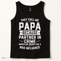 Mens They Call Me Papa Because Partner In Crime Shirt Fathers Day TShirt Tank Top thumb 2
