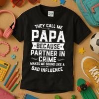 Mens They Call Me Papa Because Partner In Crime Shirt Fathers Day TShirt Kids T-Shirt thumb 3