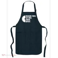 Measure Twice Cut Once Swear Repeat Apron thumb 0