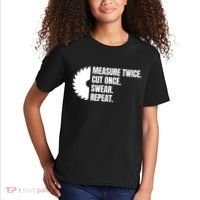 Measure Twice Cut Once Swear Repeat Kids T-Shirt thumb 2