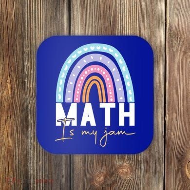 Math Teacher Cute Gift Math Is My Jam Cute Gift Coaster