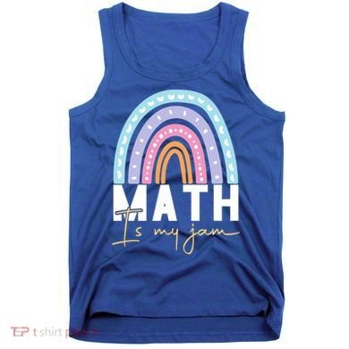 Math Teacher Cute Gift Math Is My Jam Cute Gift Tank Top