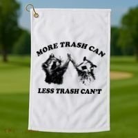 More Trach Can Less Trach CanT Funny Raccoon Golf Towel thumb 1