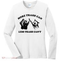 More Trach Can Less Trach CanT Funny Raccoon Women's Long Sleeve Shirt thumb 0