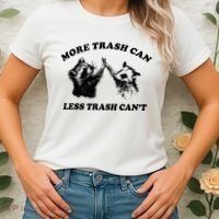 More Trach Can Less Trach CanT Funny Raccoon Women's T-Shirt thumb 2