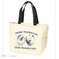 More Trash Can Less Trash CanT Funny Inspiration Tote Bag thumb 3