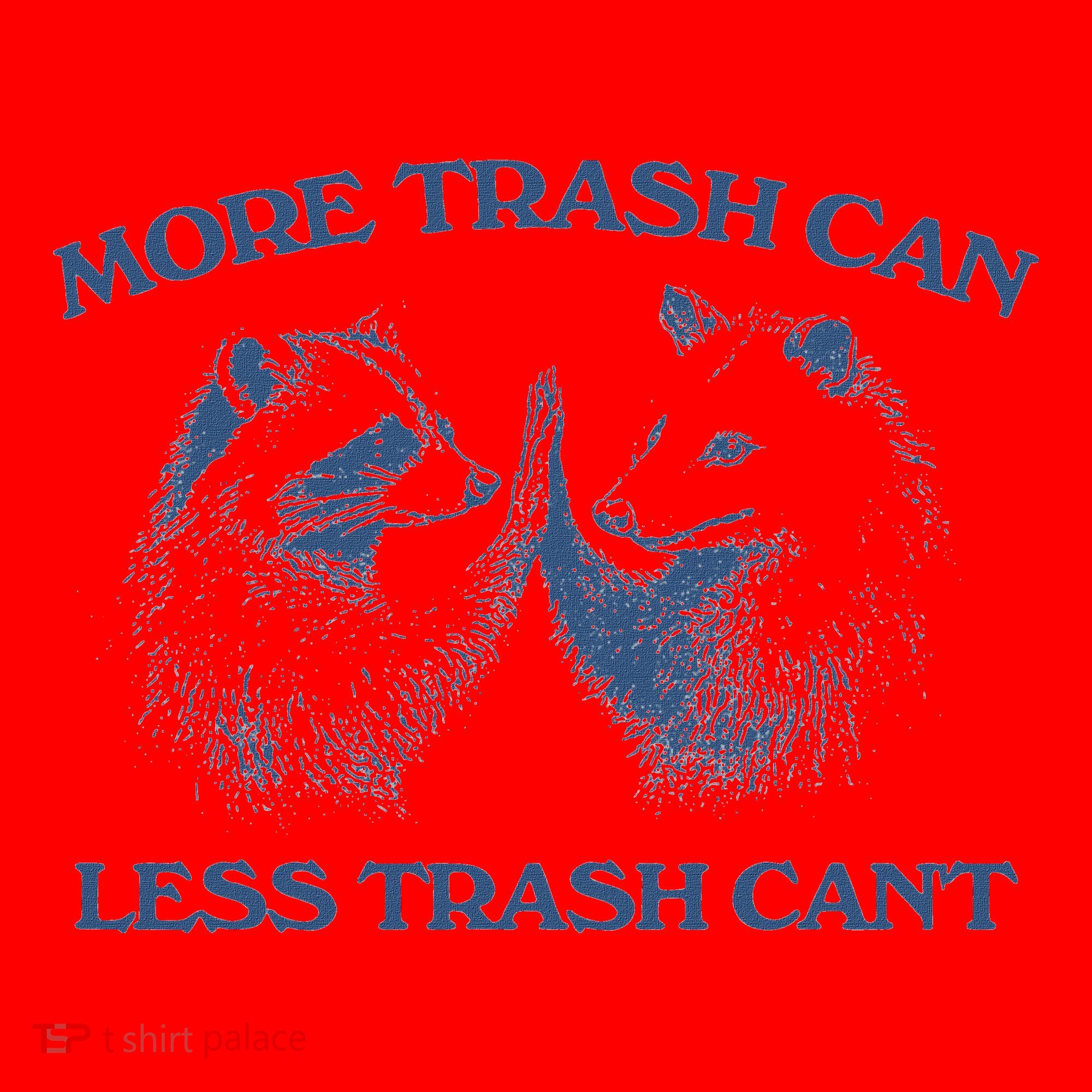 More Trash Can Less Trash CanT Funny Inspiration Santa Hat