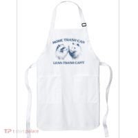 More Trash Can Less Trash CanT Funny Inspiration Apron thumb 0