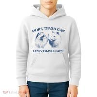 More Trash Can Less Trash CanT Funny Inspiration Kids Hoodie thumb 4