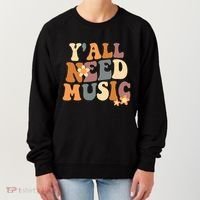 Music Teacher Cute Back To School YAll Need Music Women's Sweatshirt thumb 0