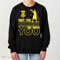 May The Course Be With You - Disc Golf Player Disc Golfer Women's Sweatshirt thumb 0