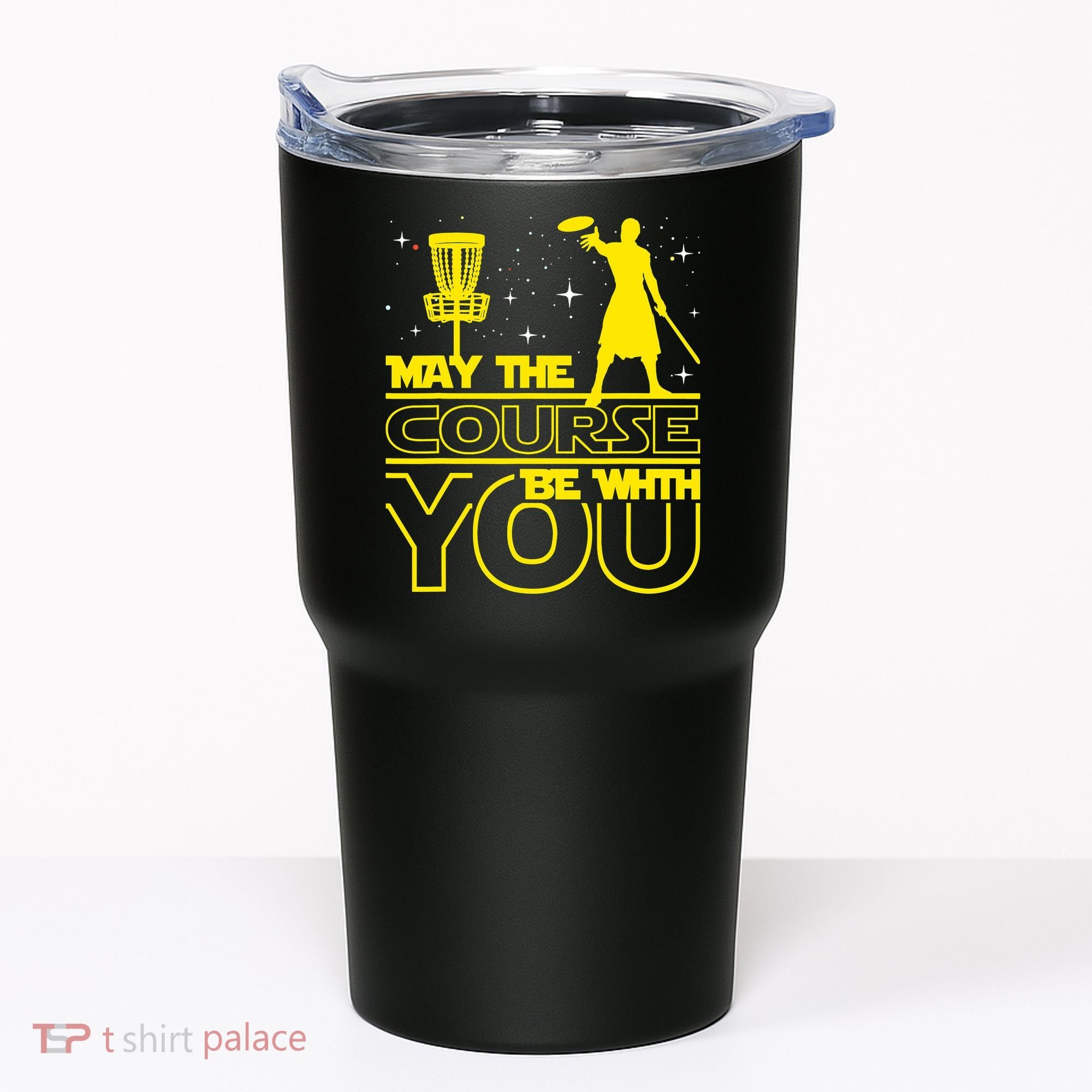 May The Course Be With You - Disc Golf Player Disc Golfer Tumbler